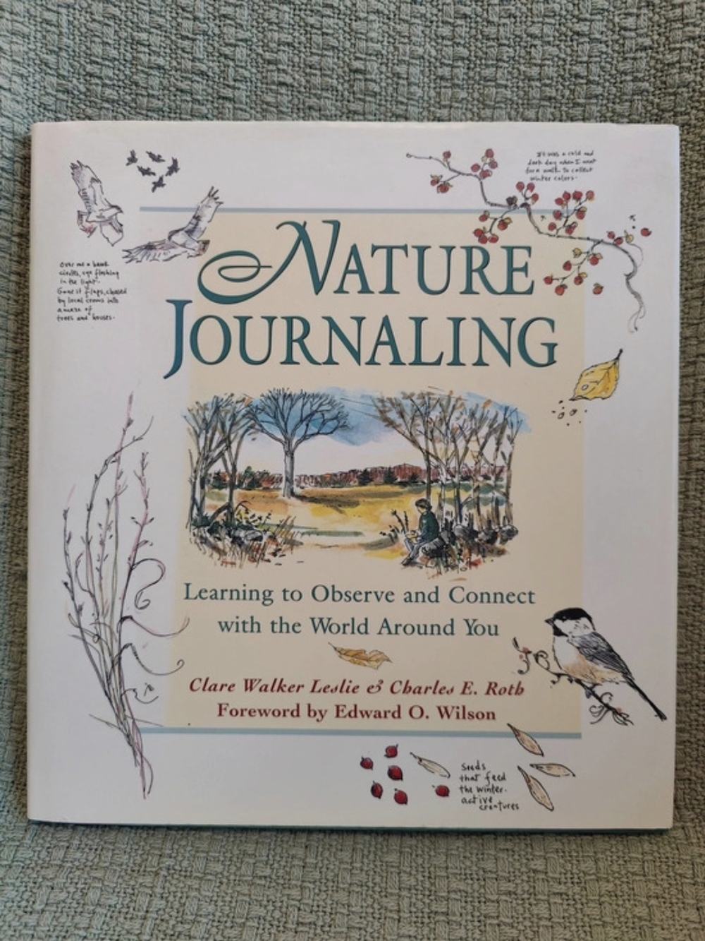 Storey Books Nature Journaling: Learning to Observe and Connect with the World